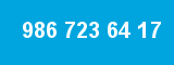 986 723 64 17